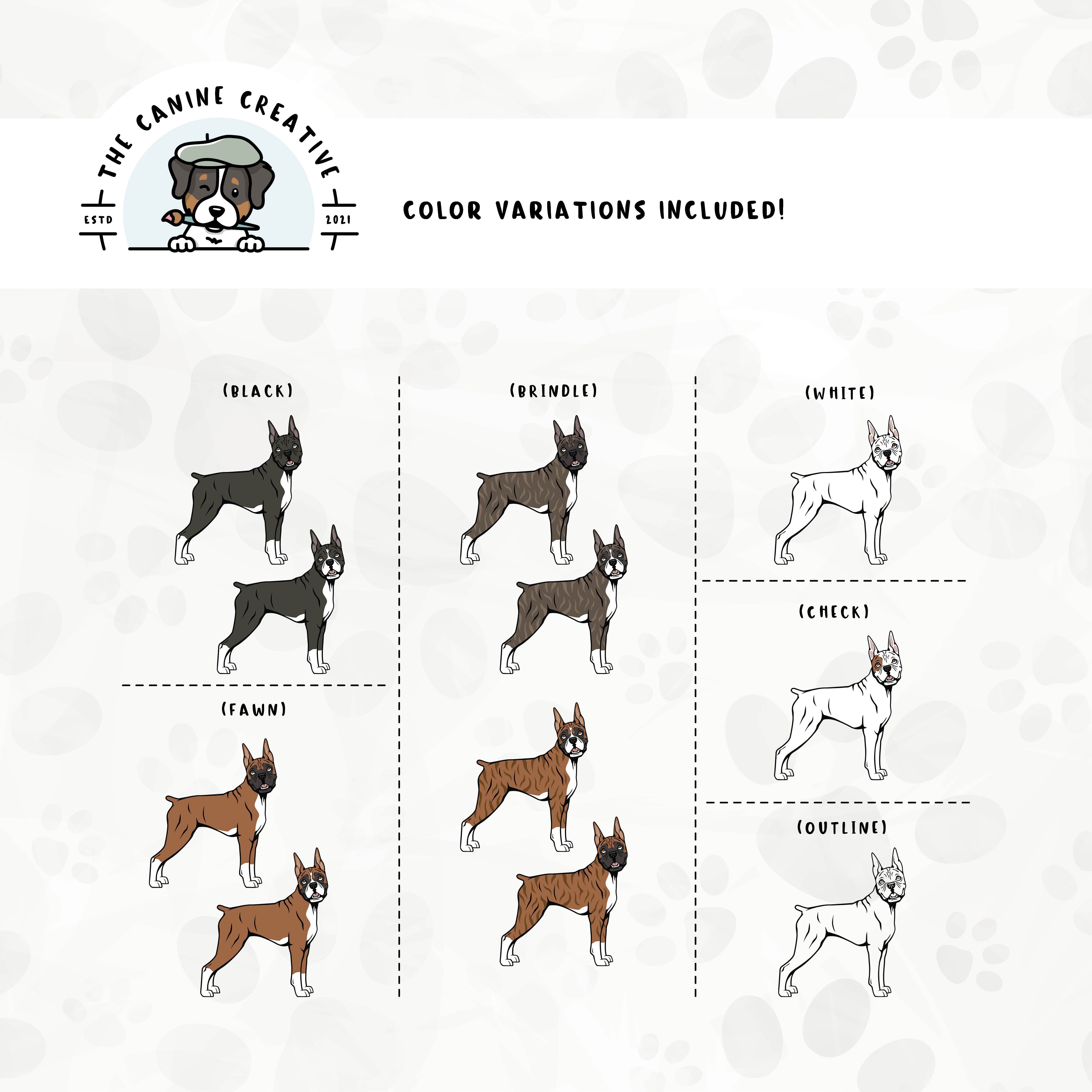 Dog color variations for this Boxer dog design set includes common color and marking variations found in this breed (white, fawn, black, brindle, flashy, classic, and check), as well as an outline option.well as an outline option. 