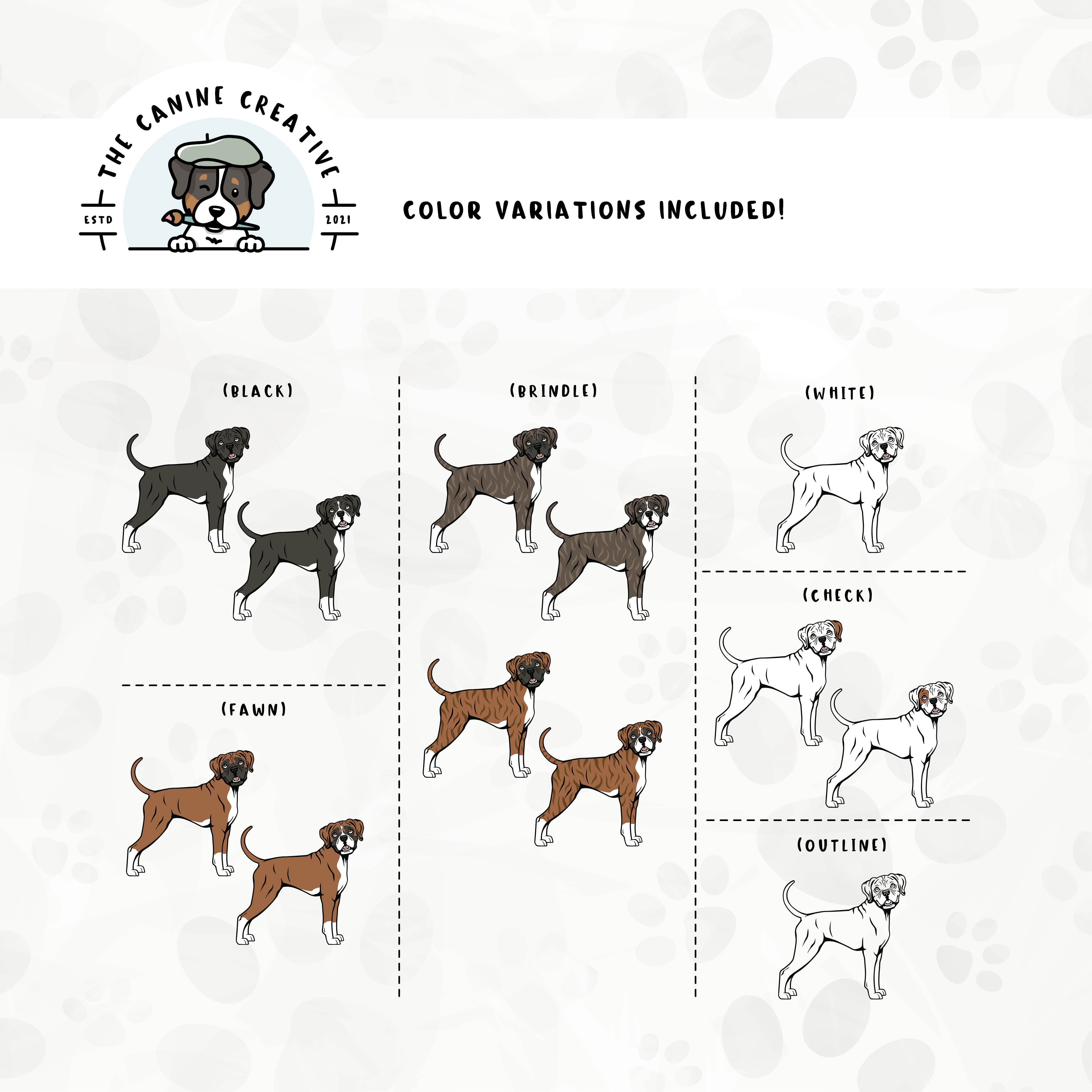 Dog color variations for this Boxer dog design set includes common color and marking variations found in this breed (white, fawn, black, brindle, flashy, classic, and check), as well as an outline option.