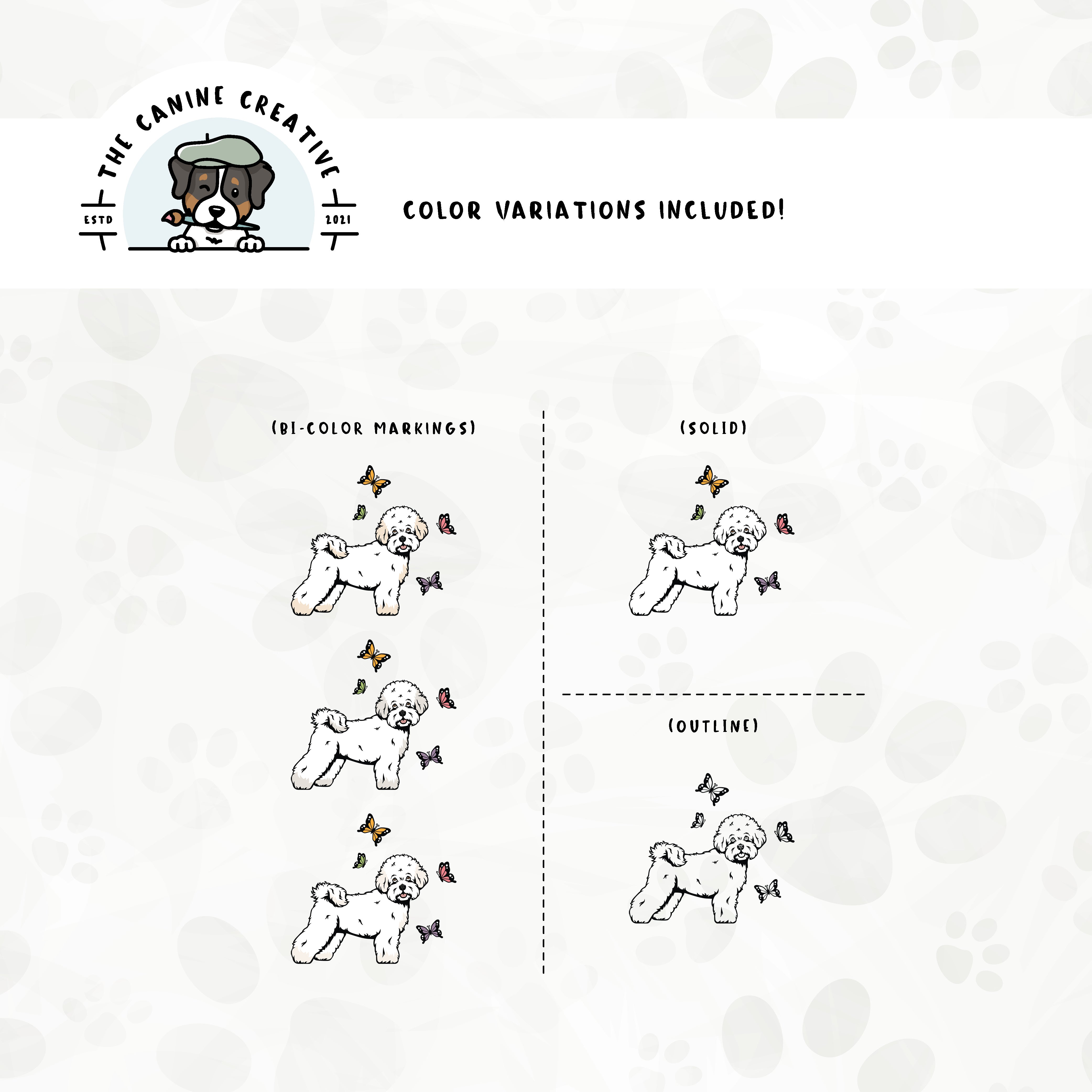 Dog color variations for this design set includes common color and marking variations found in Bichons (white, buff, apricot, and cream), as well as an outline option. 