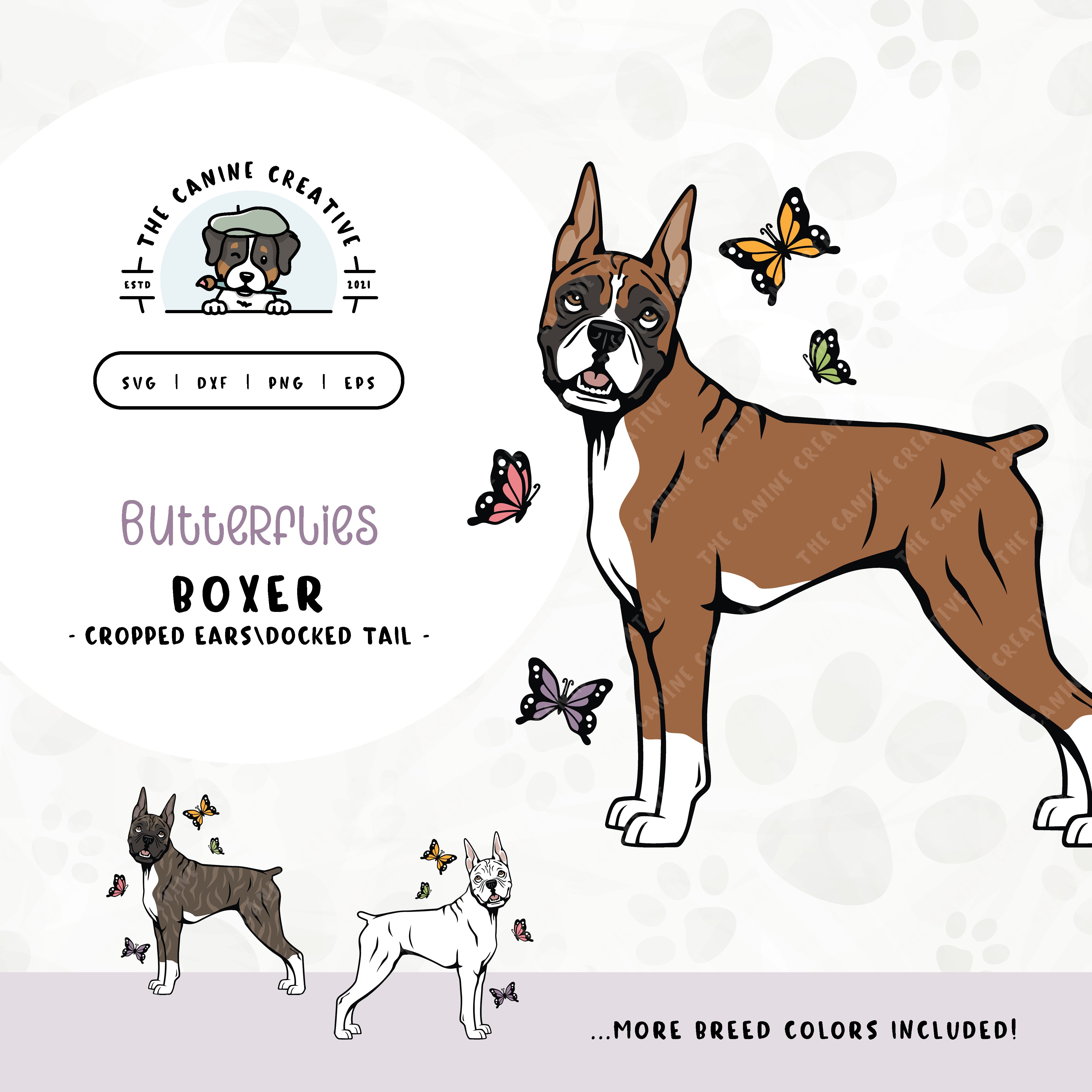 This springtime illustration features a Boxer dog with cropped ears and docked tail among colorful butterflies. File formats include: SVG, DXF, PNG, and EPS.