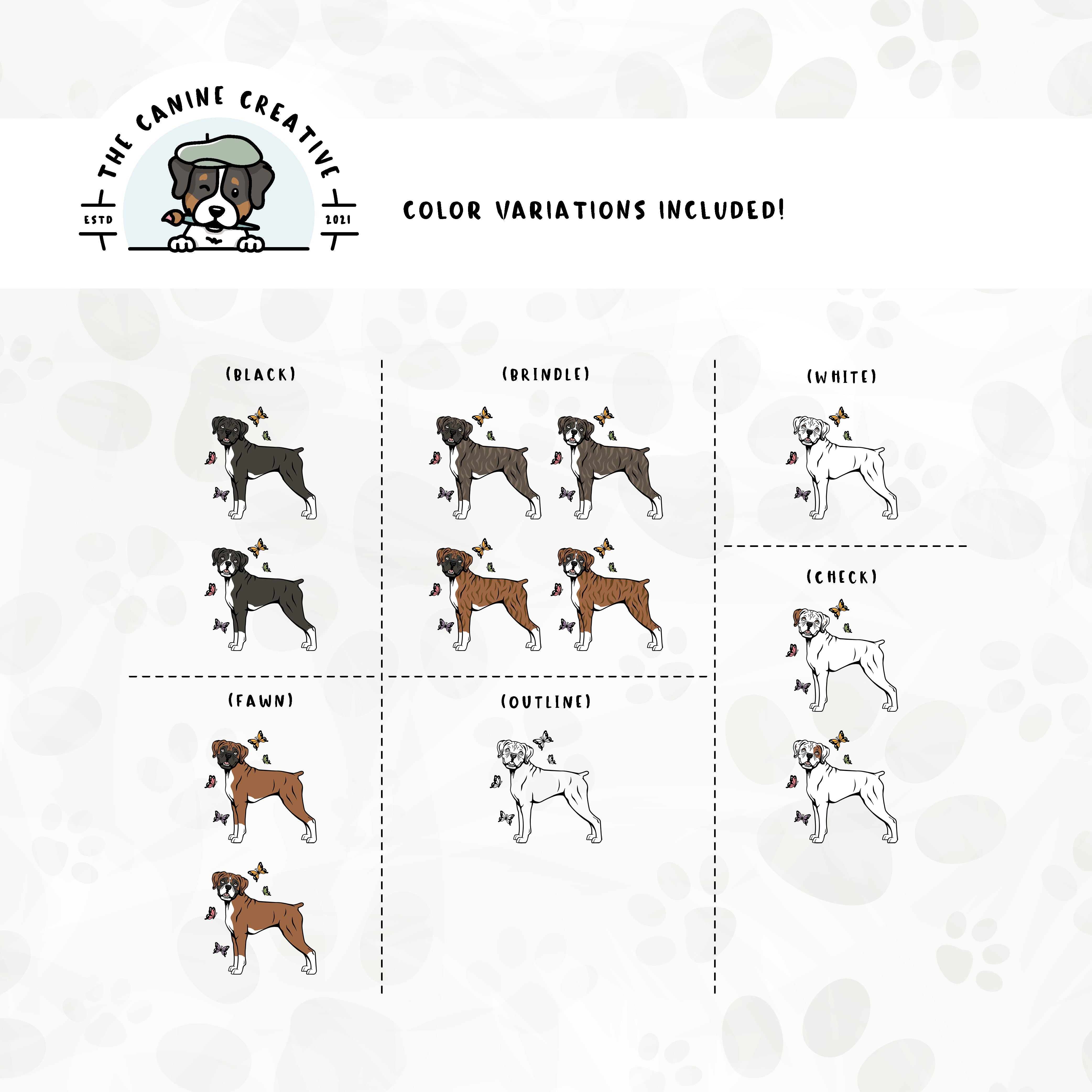 Dog color variations for this Boxer dog design set includes common color and marking variations found in this breed (white, fawn, black, brindle, flashy, classic, and check), as well as an outline option.