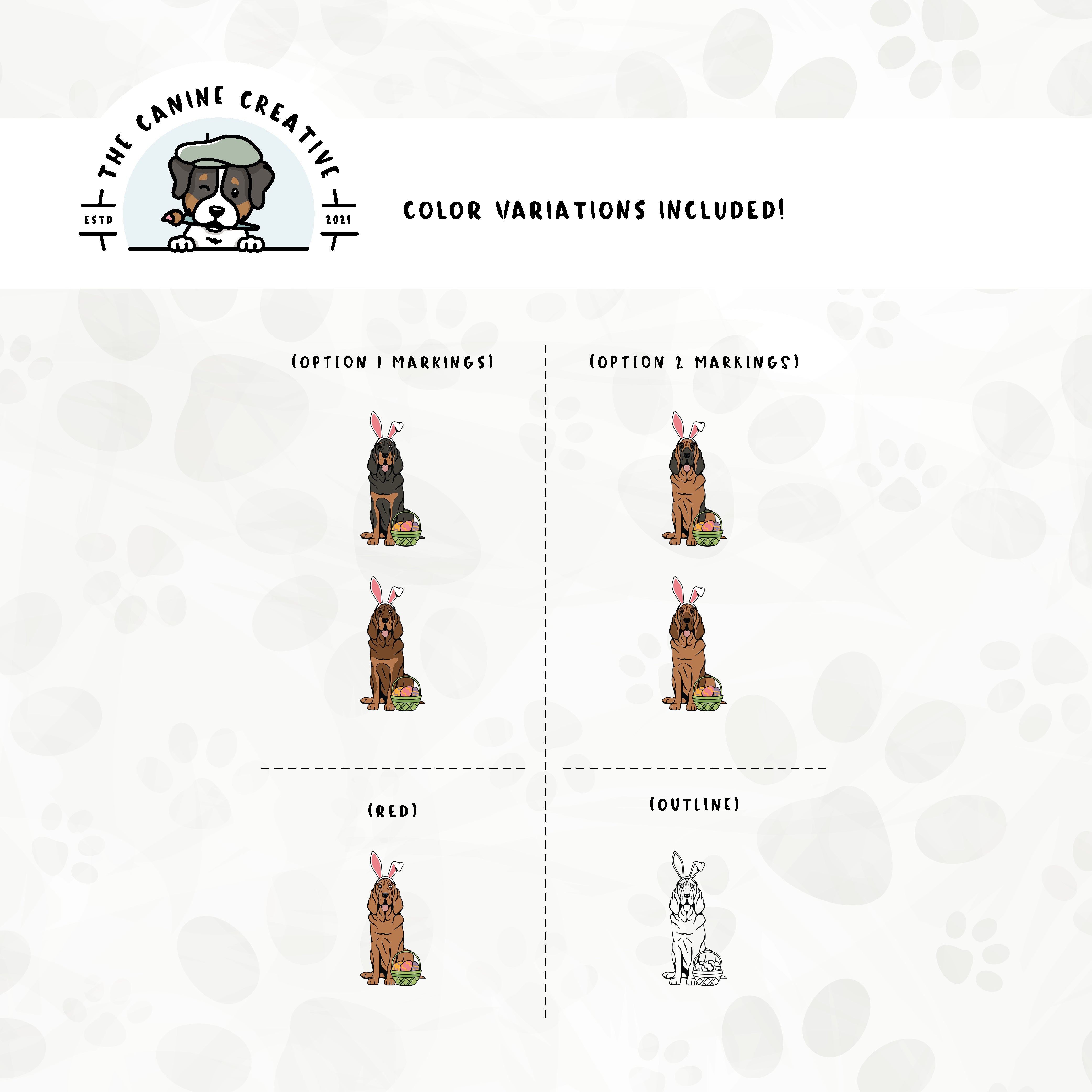 Dog color variations for this design set includes common color and marking variations found in Bloodhounds (liver/tan, black/tan, and red), as well as an outline option. 