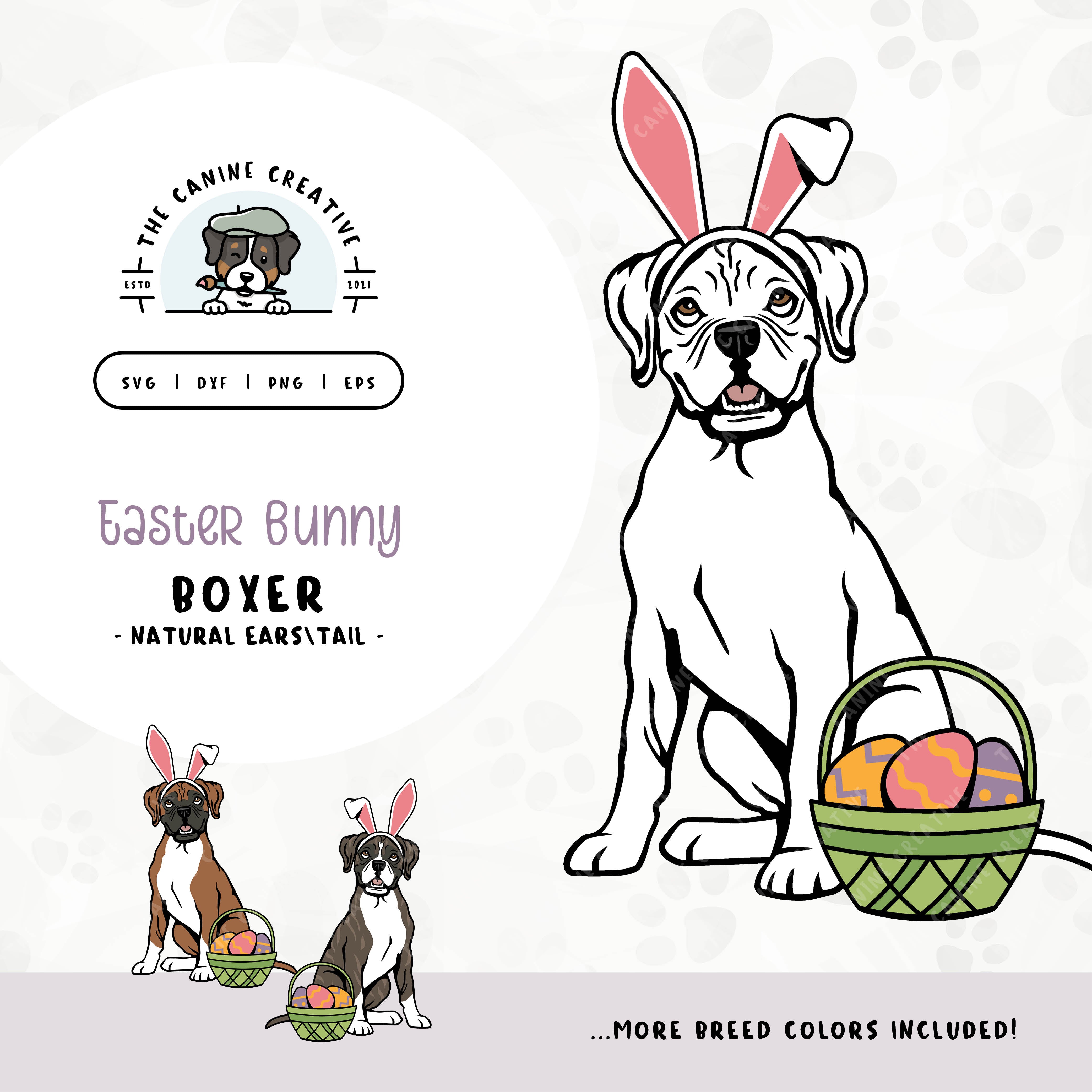 This springtime illustration features a Boxer dog with floppy ears and long tail adorned with festive bunny ears sitting next to a basket of brightly-colored Easter eggs. File formats include: SVG, DXF, PNG, and EPS.