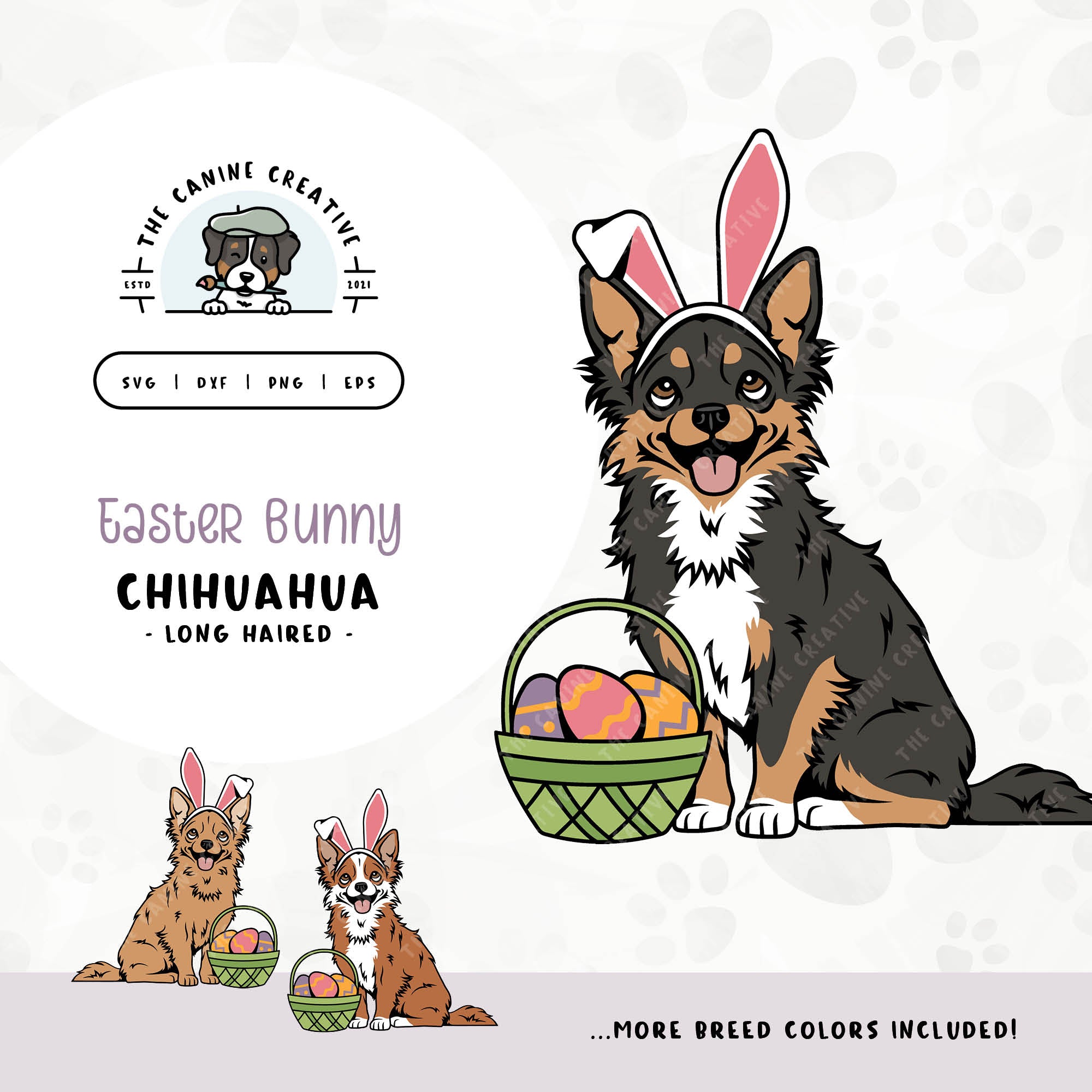 This springtime illustration features a Long Haired Chihuahua adorned with festive bunny ears sitting next to a basket of brightly-colored Easter eggs. File formats include: SVG, DXF, PNG, and EPS.
