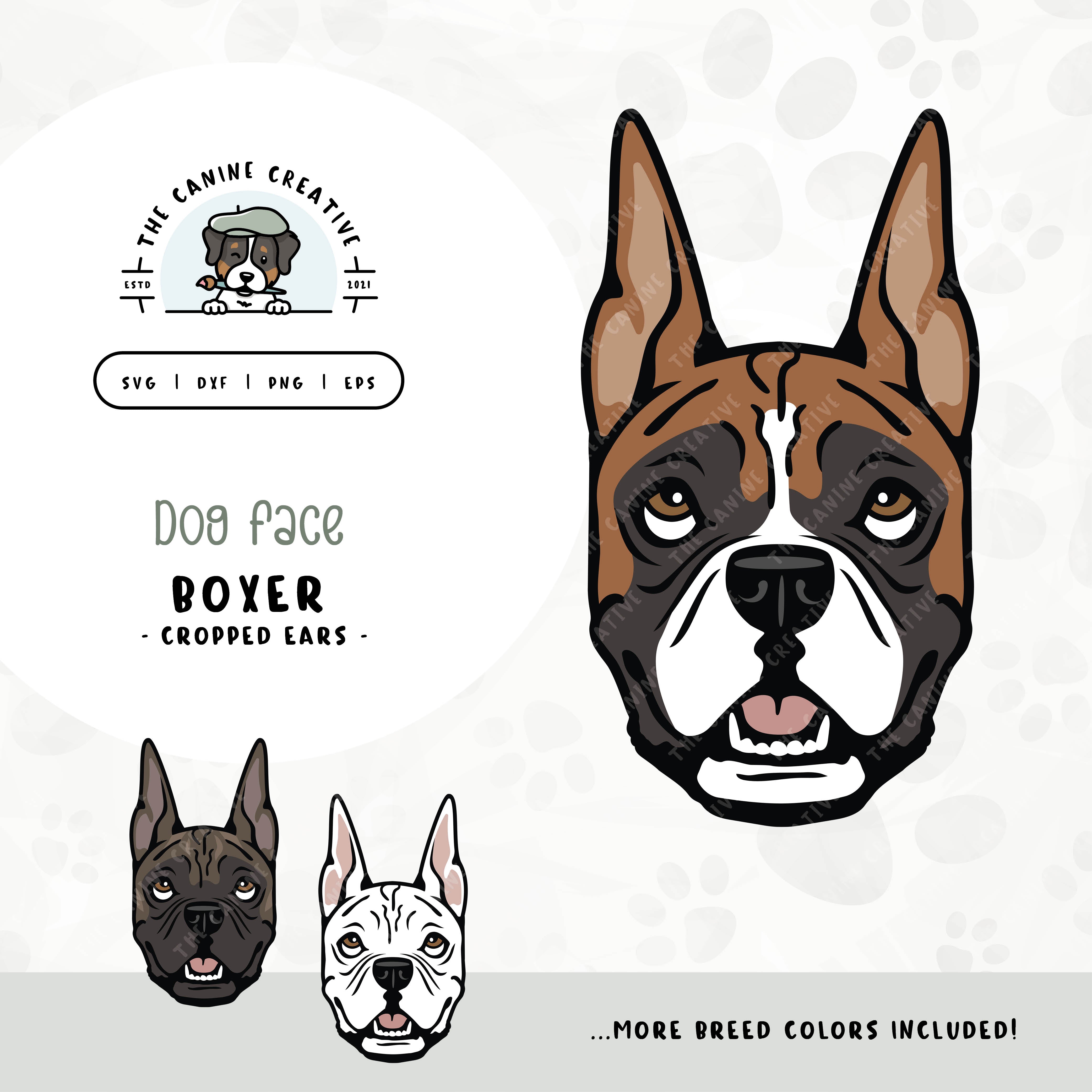 This illustrated design features a Boxer dog face with cropped ears. File formats include: SVG, DXF, PNG, and EPS.