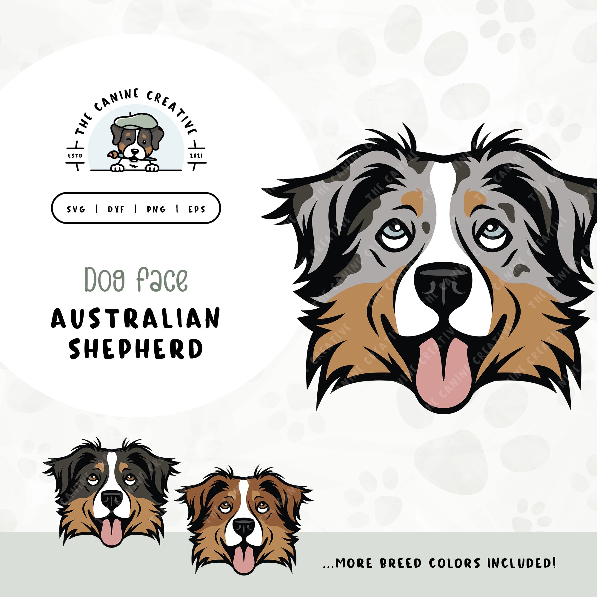 This illustrated design features an Australian Shepherd face. File formats include: SVG, DXF, PNG, and EPS.