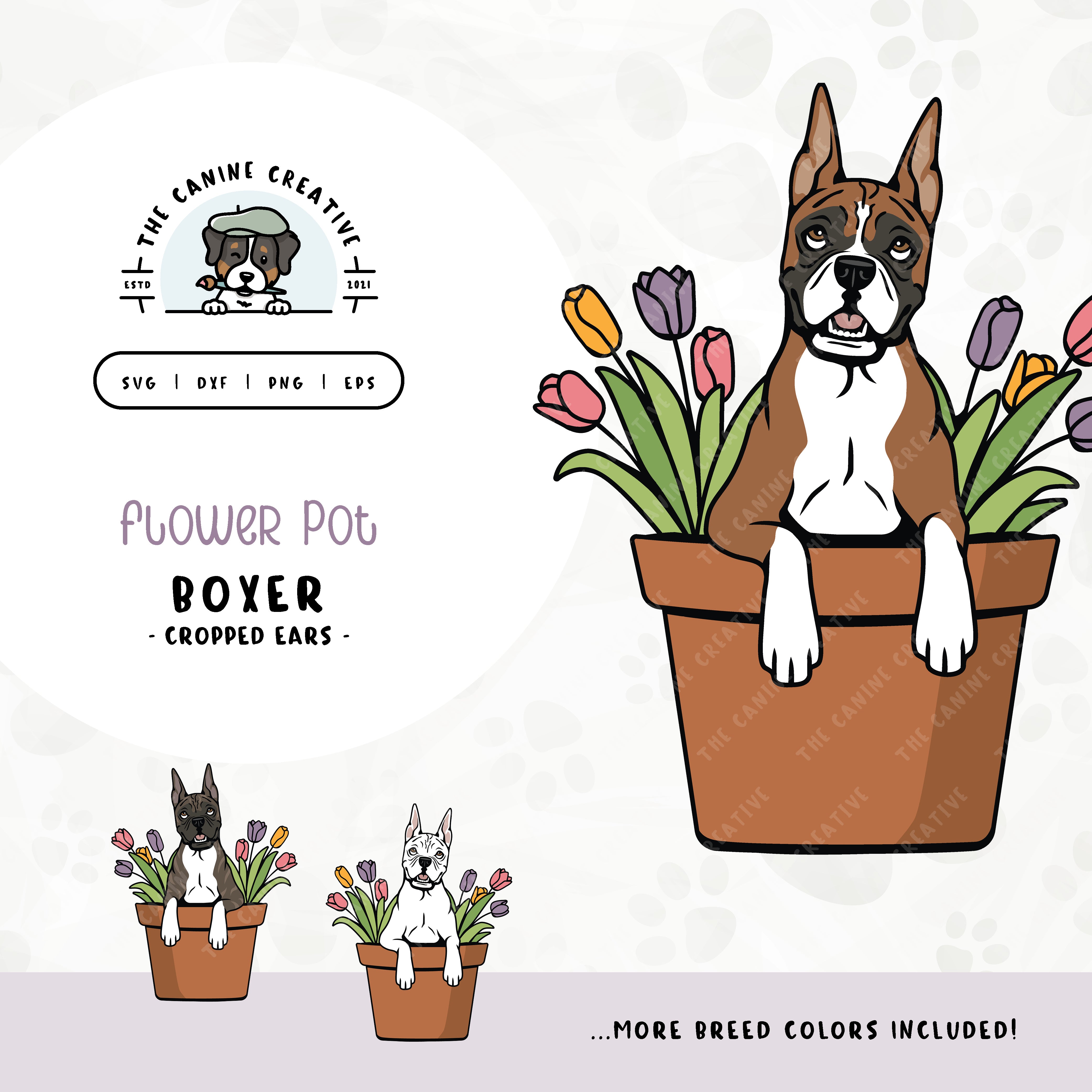 This springtime illustration features a Boxer dog with cropped ears peeking out of a pot of vibrant tulips. File formats include: SVG, DXF, PNG, and EPS.