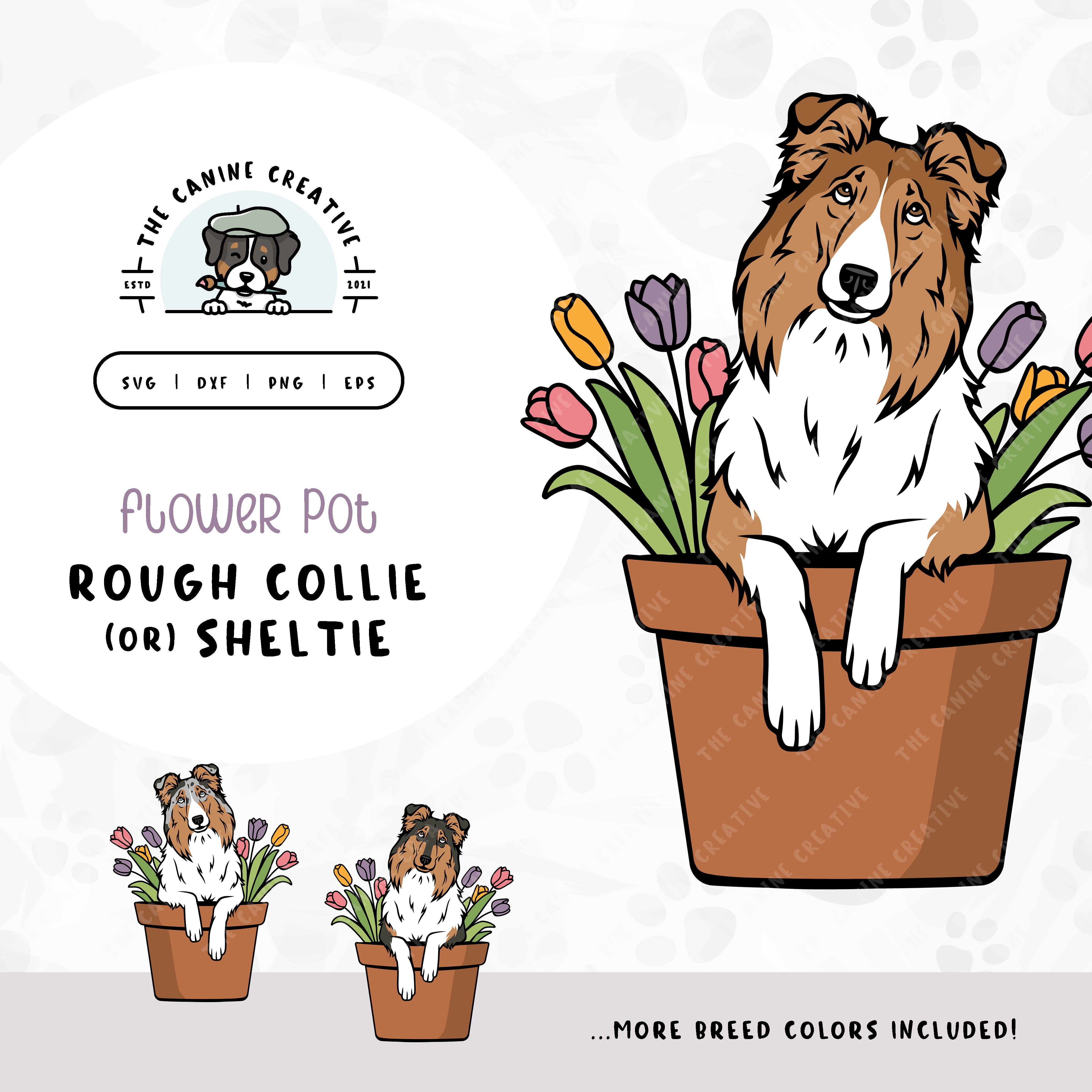 This springtime design features a Rough Collie/Shetland Sheepdog peeking out of a pot of vibrant tulips. File formats include: SVG, DXF, PNG, and EPS.