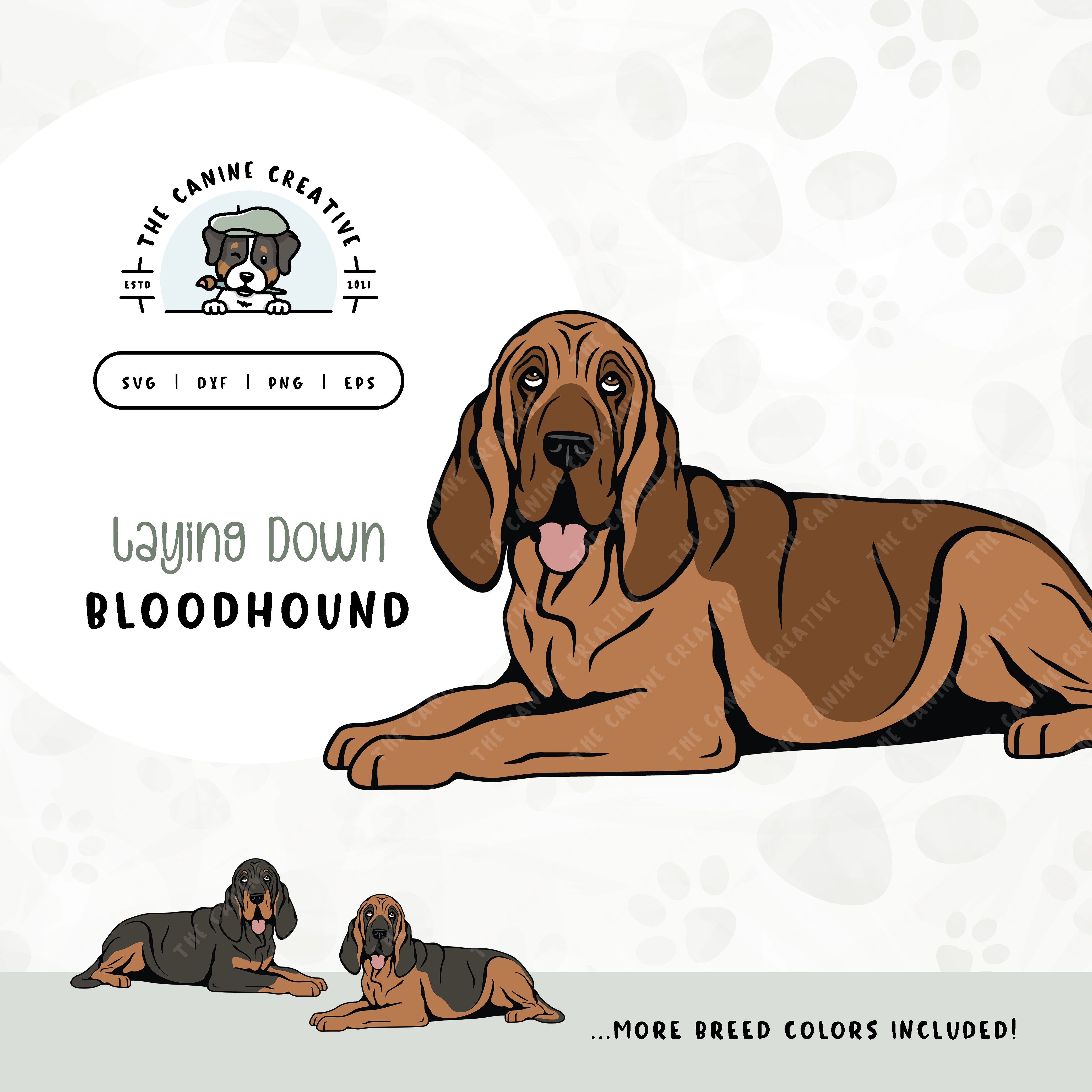 This laying down dog design features a Bloodhound. File formats include: SVG, DXF, PNG, and EPS.