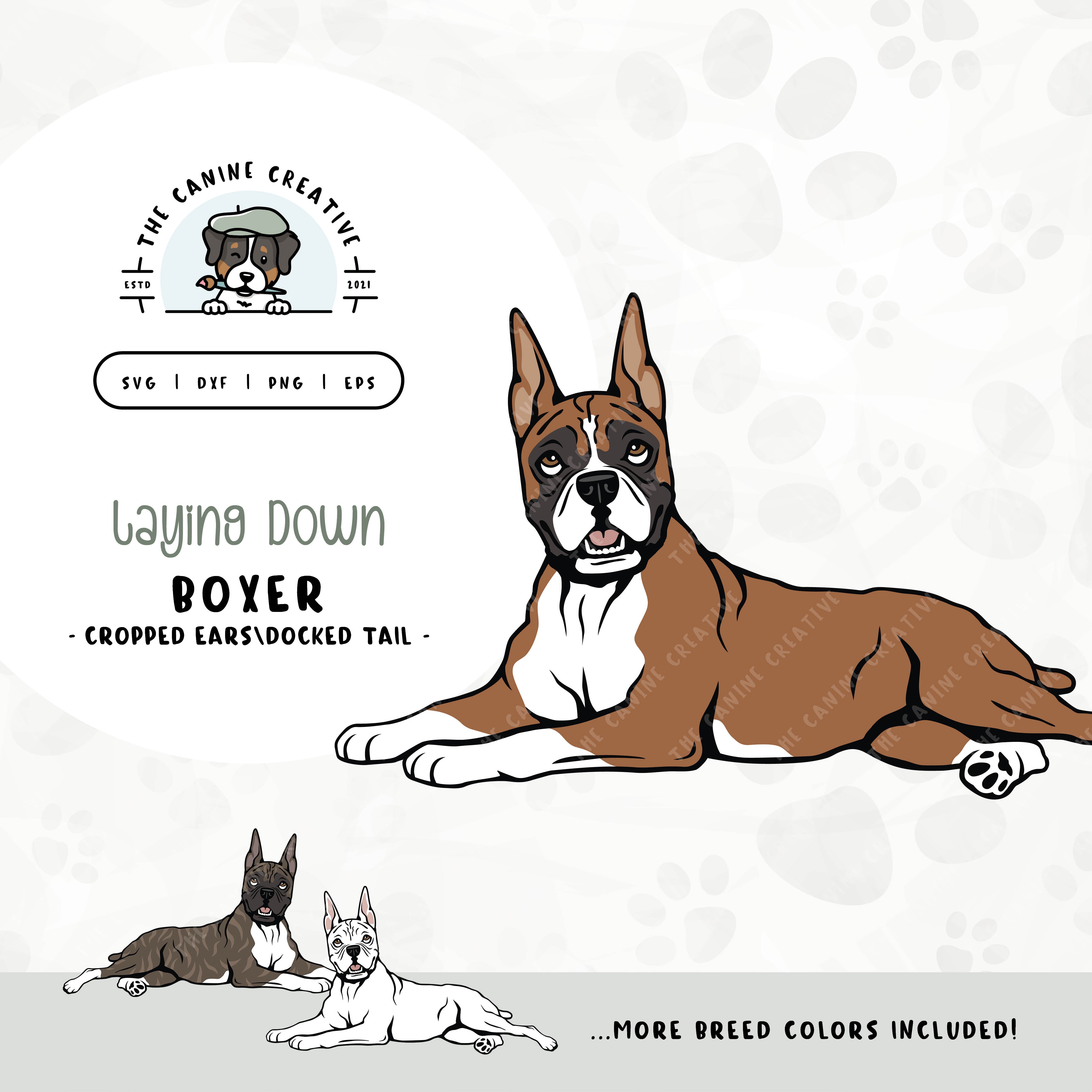 This laying down dog design features a Boxer dog with cropped ears and a docked tail. File formats include: SVG, DXF, PNG, and EPS.