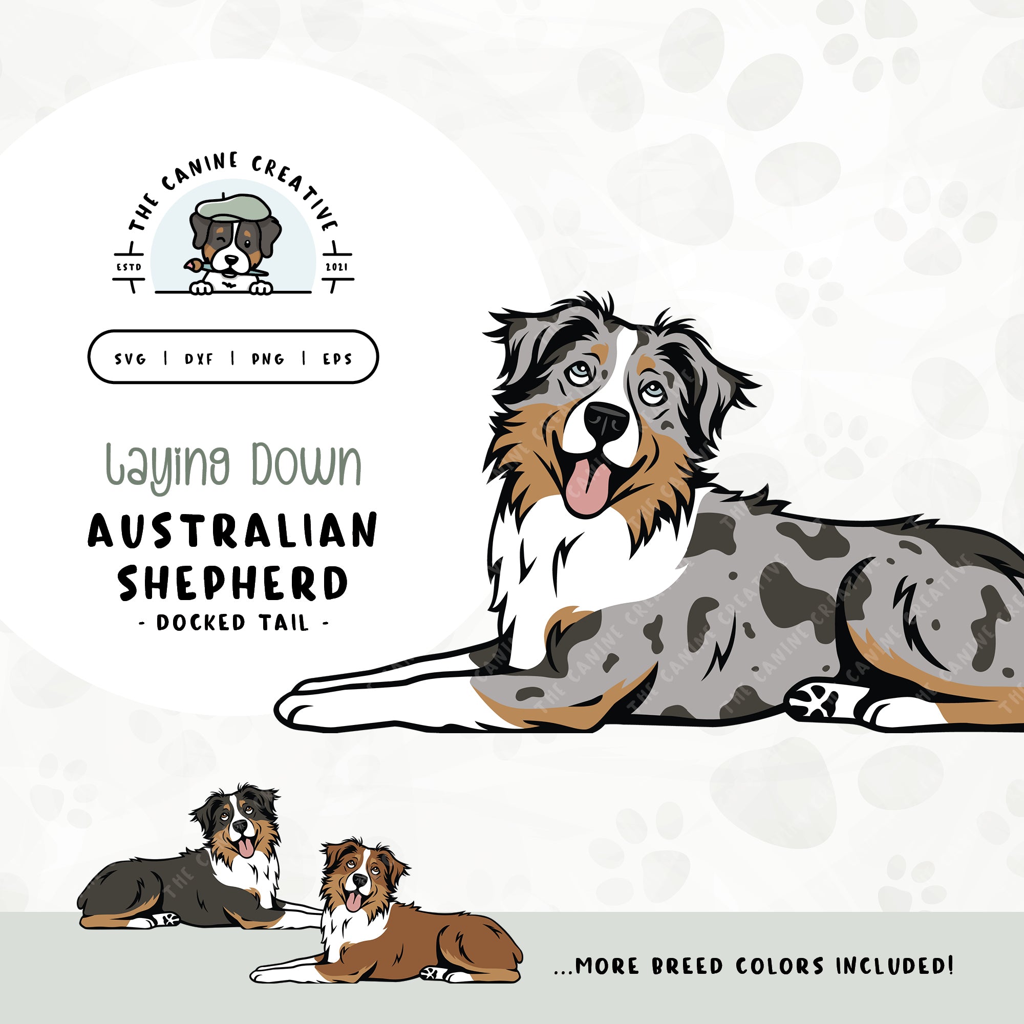 This laying down dog design features an Australian Shepherd with a docked tail. File formats include: SVG, DXF, PNG, and EPS.