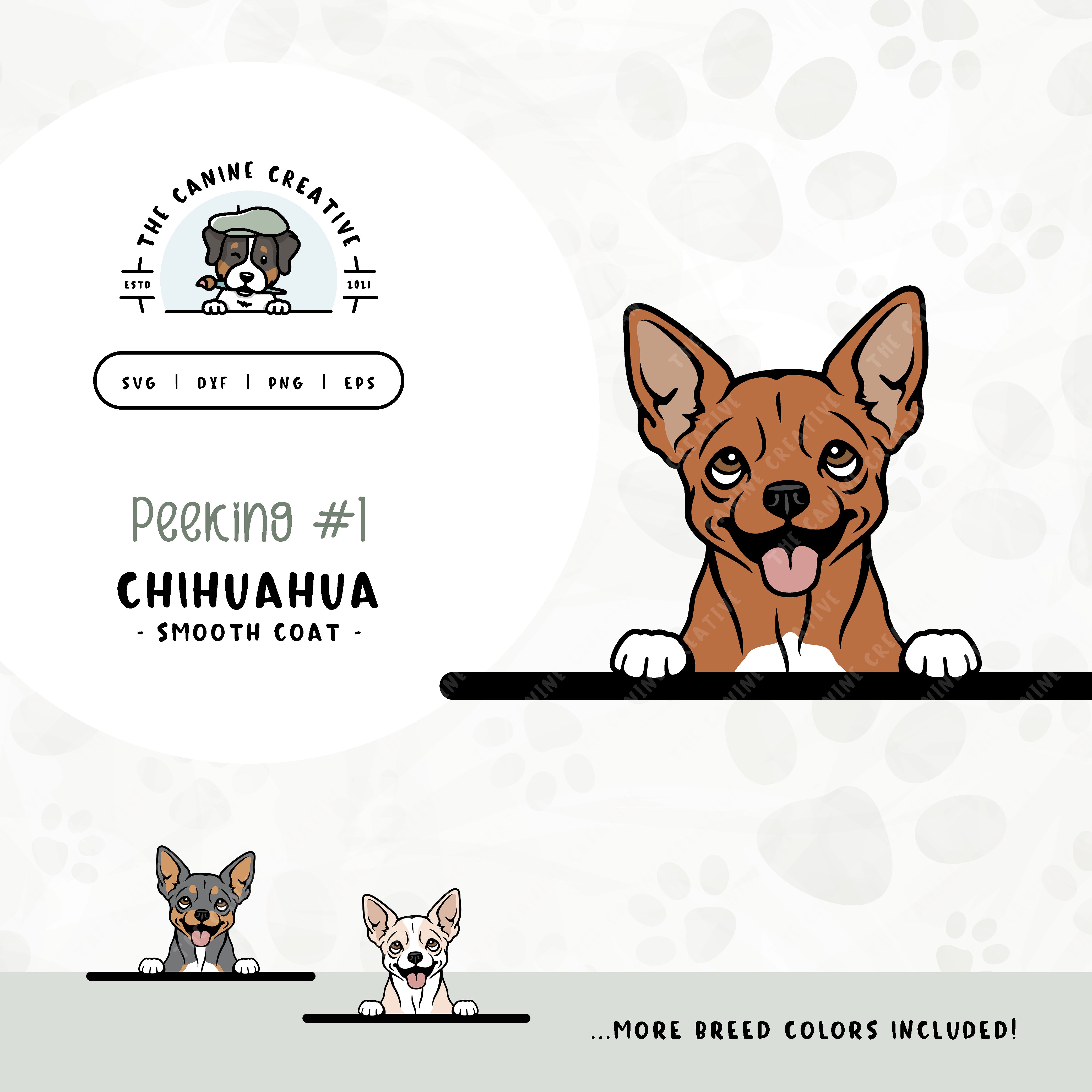 This illustrated design features a peeking smooth coat Chihuahua. File formats include: SVG, DXF, PNG, and EPS.