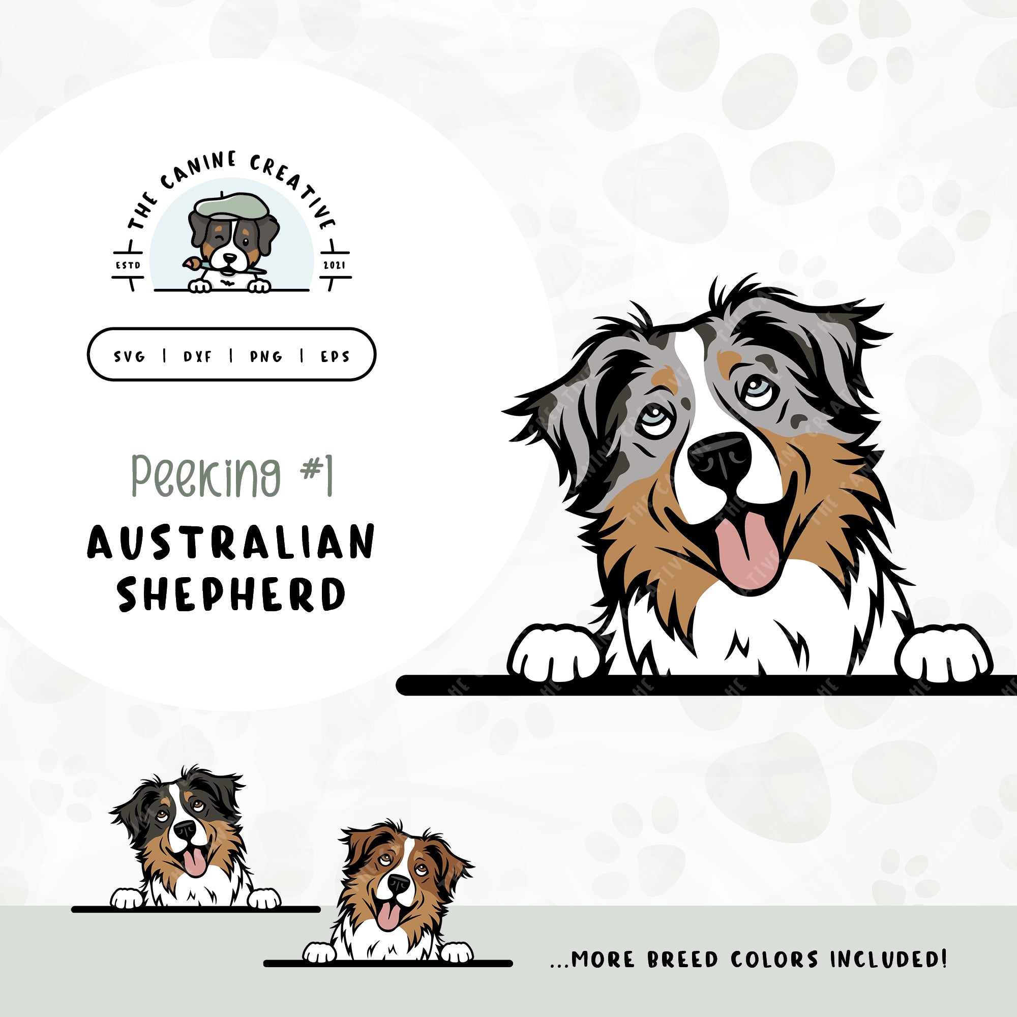 This illustrated design features a peeking Australian Shepherd. File formats include: SVG, DXF, PNG, and EPS.