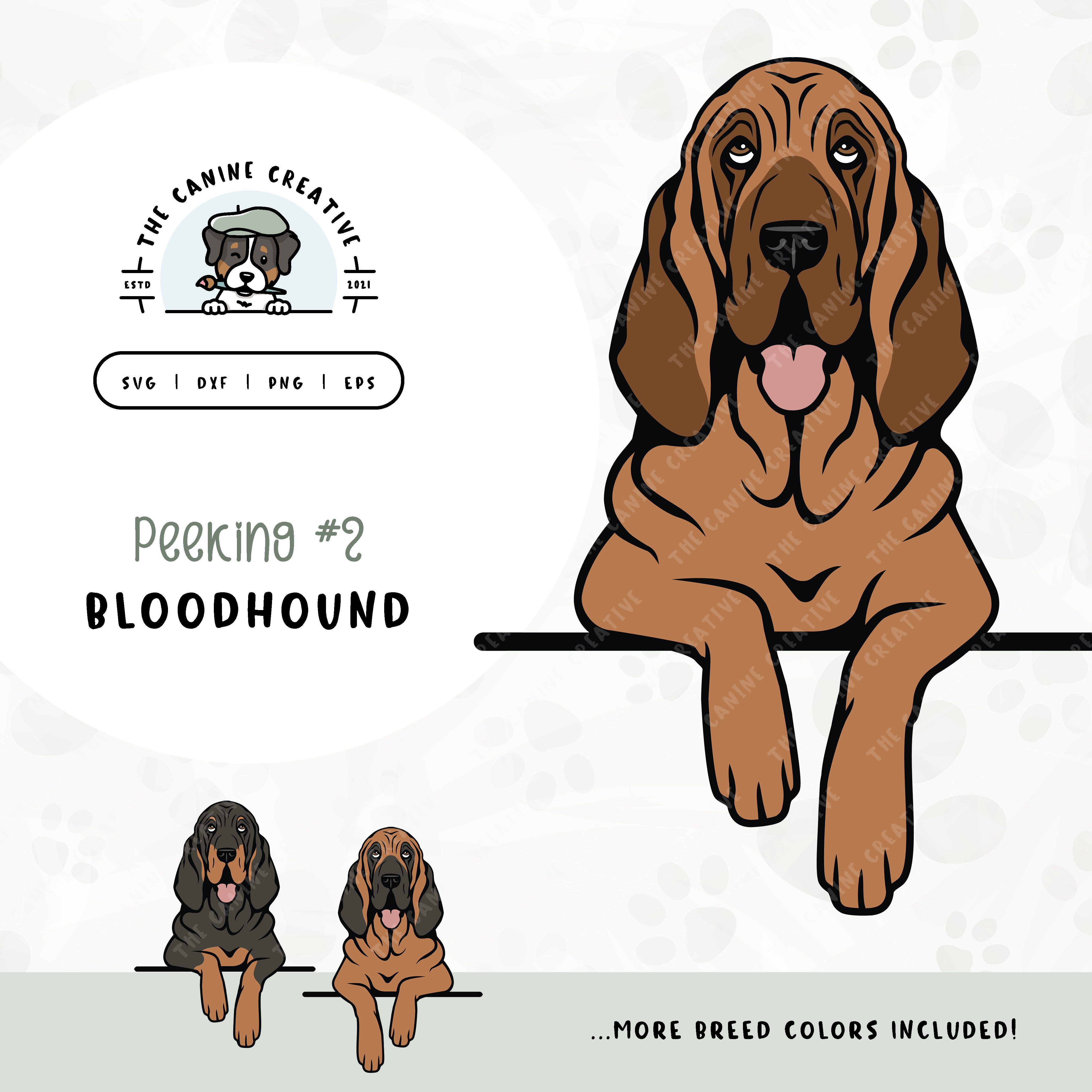This illustrated design features a peeking Bloodhound. File formats include: SVG, DXF, PNG, and EPS.