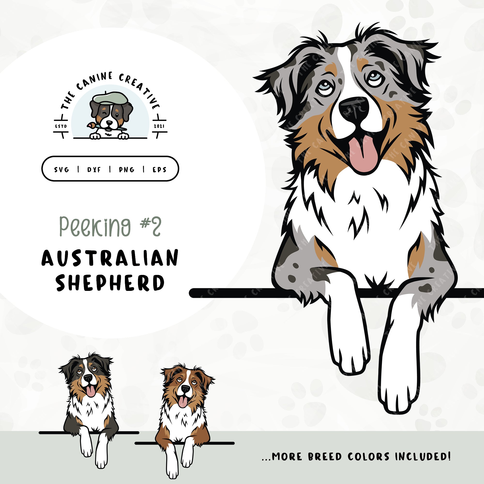 This illustrated design features a peeking Australian Shepherd. File formats include: SVG, DXF, PNG, and EPS.