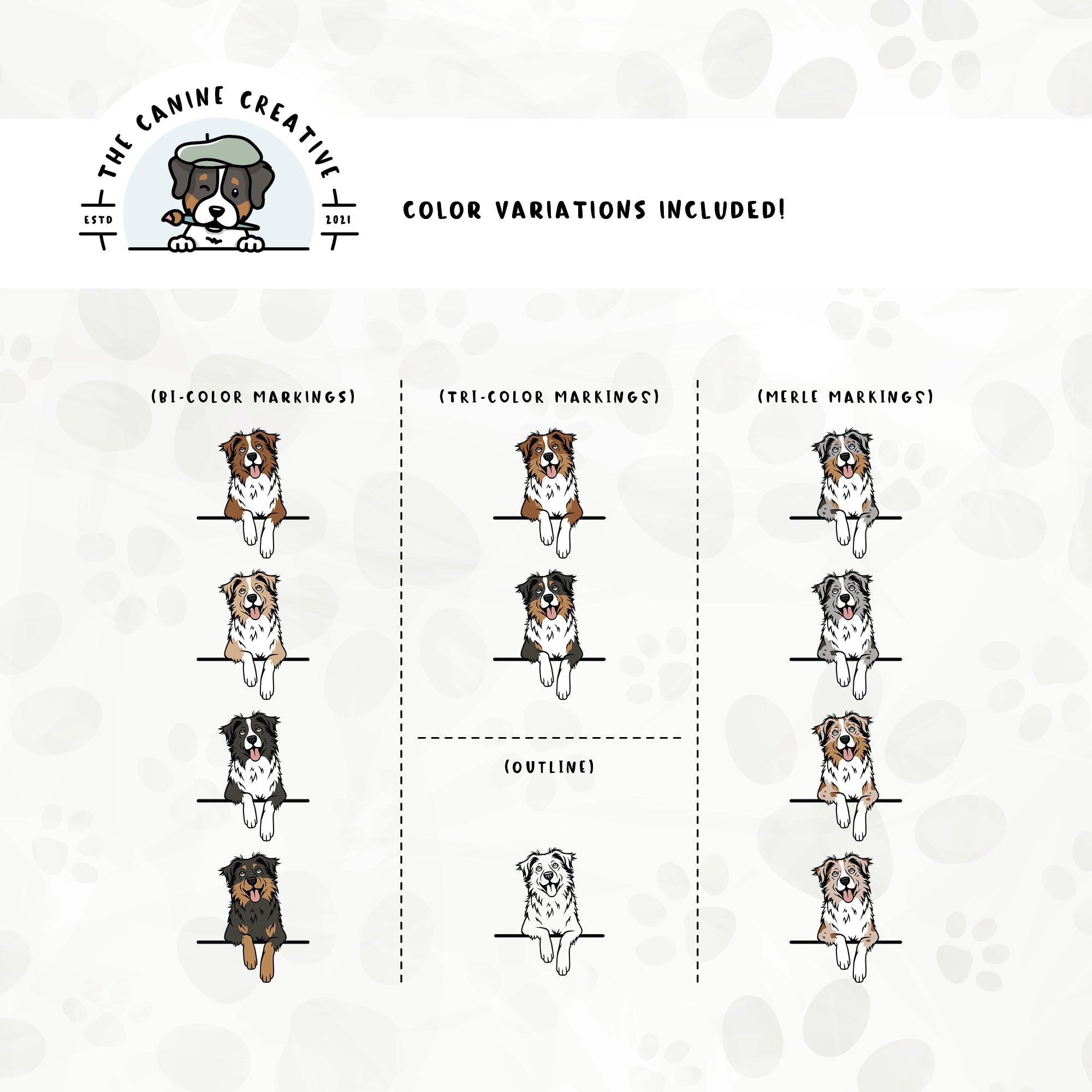 Dog color variations for this design set includes common color and marking variations found in Aussies (bi, tri, and Merle), as well as an outline option. 