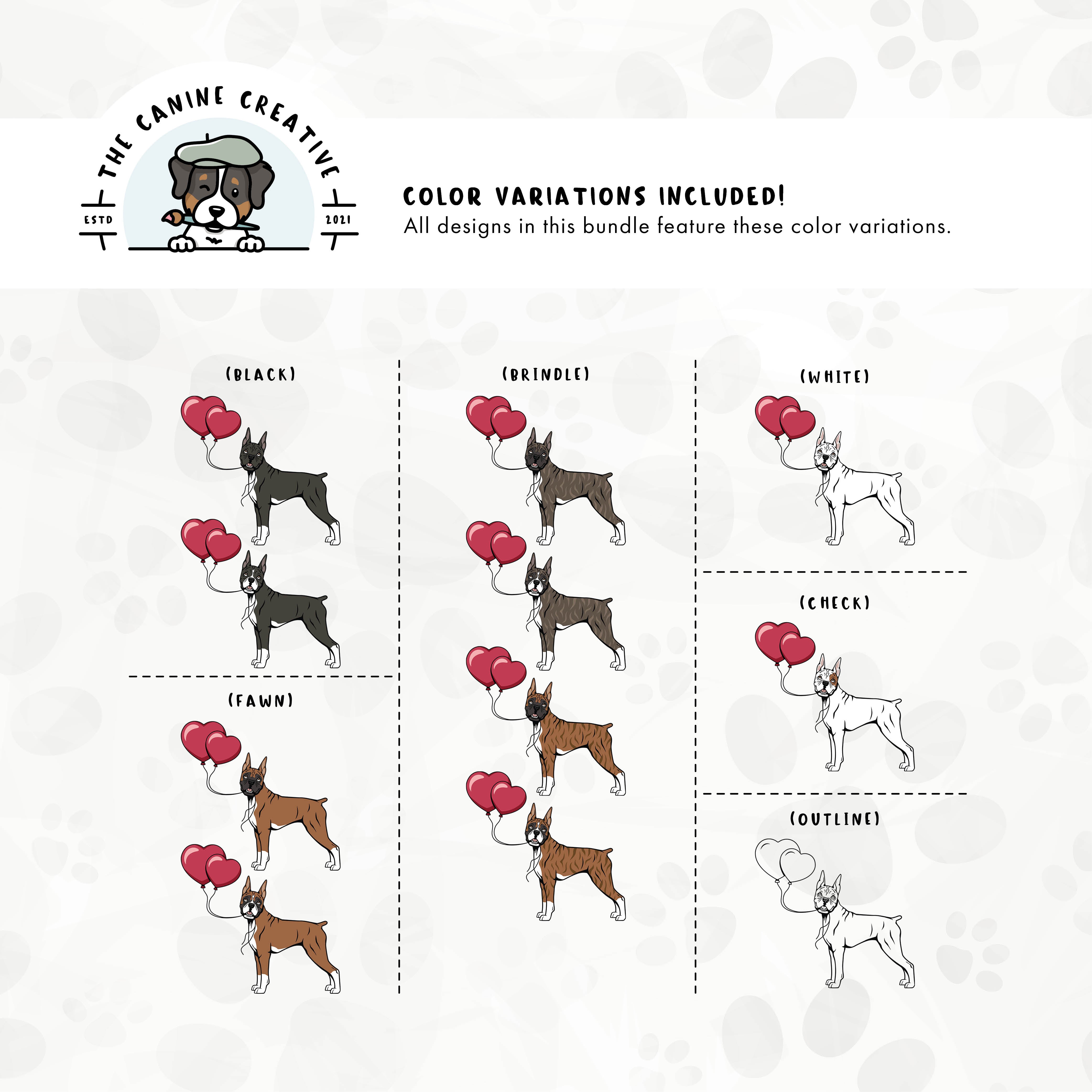Dog color variations for this Boxer dog design set includes common color and marking variations found in this breed (white, fawn, black, brindle, flashy, classic, and check), as well as an outline option.