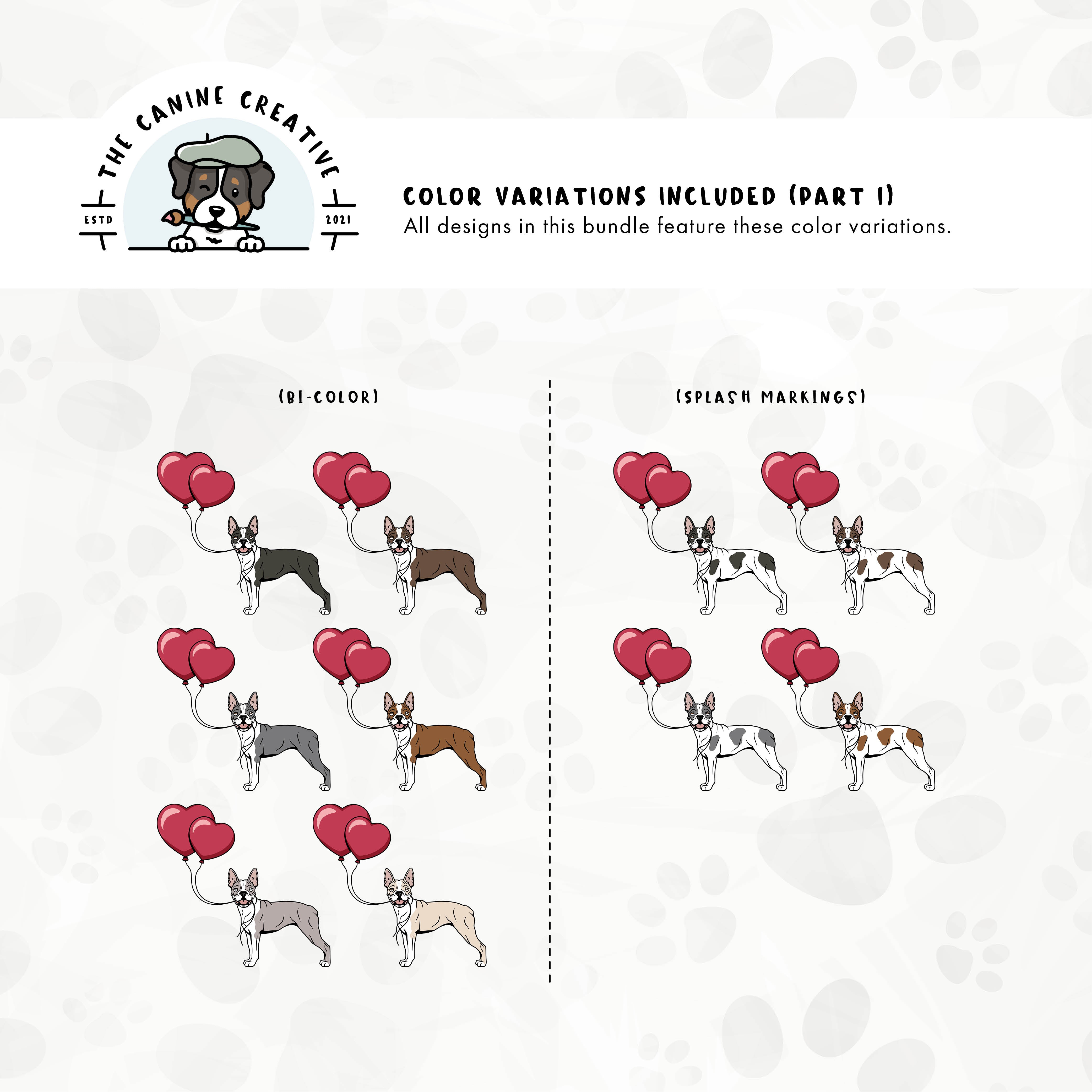 Part 1 of dog color variations for this Boston design set includes multiple bi-color options in standard and splash markings.