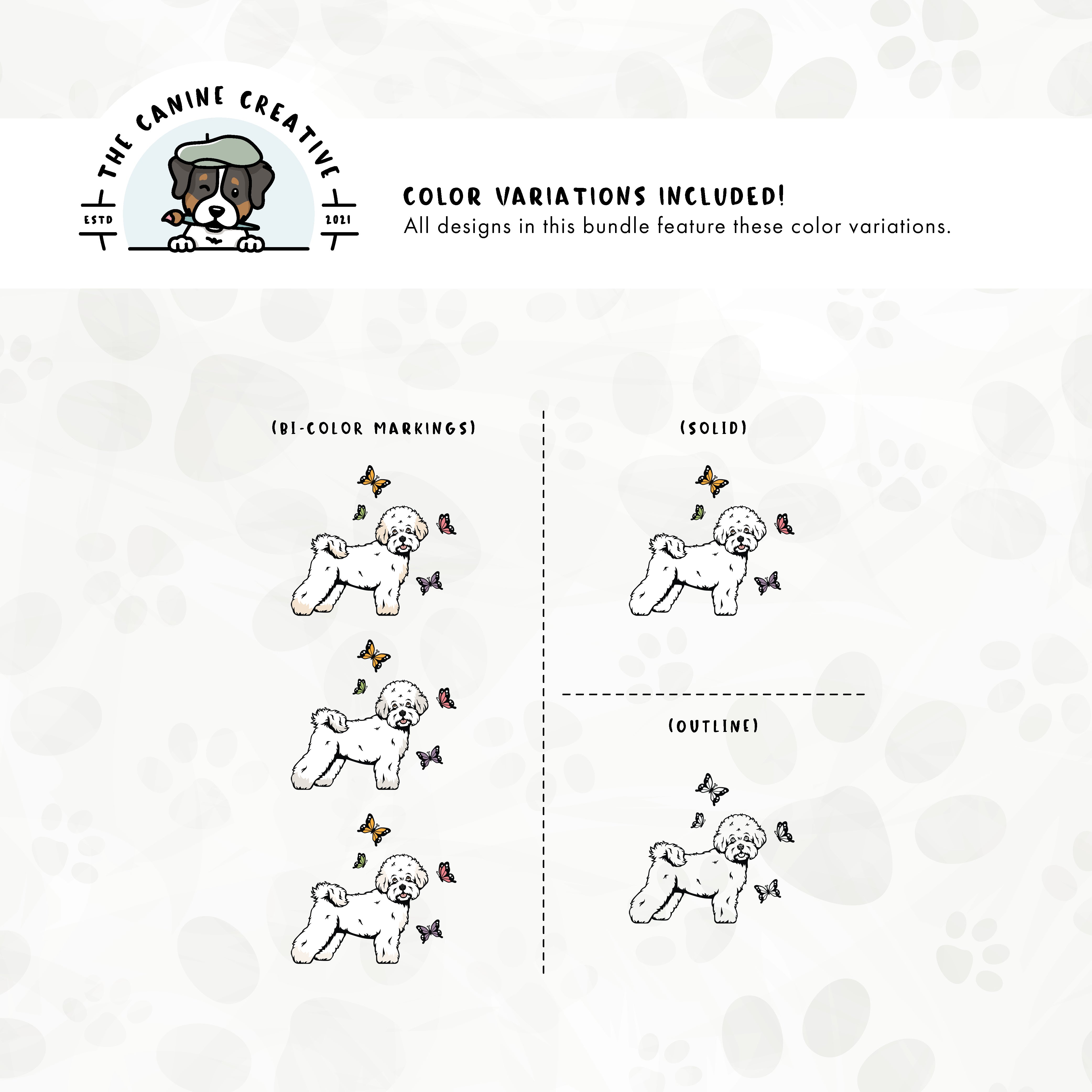 Dog color variations for this design set includes common color and marking variations found in Bichons (white, buff, apricot, and cream), as well as an outline option. 