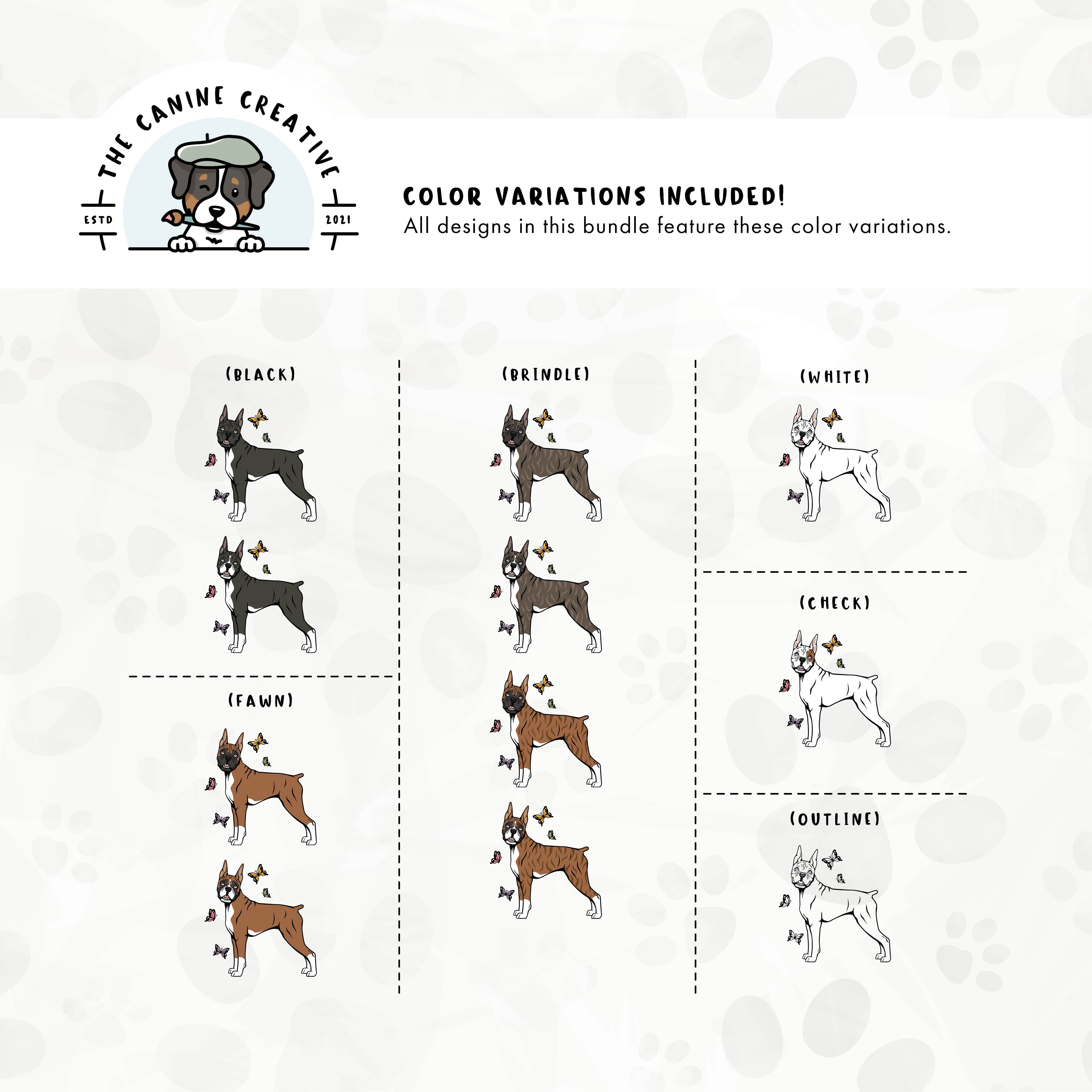 Dog color variations for this Boxer dog design set includes common color and marking variations found in this breed (white, fawn, black, brindle, flashy, classic, and check), as well as an outline option.