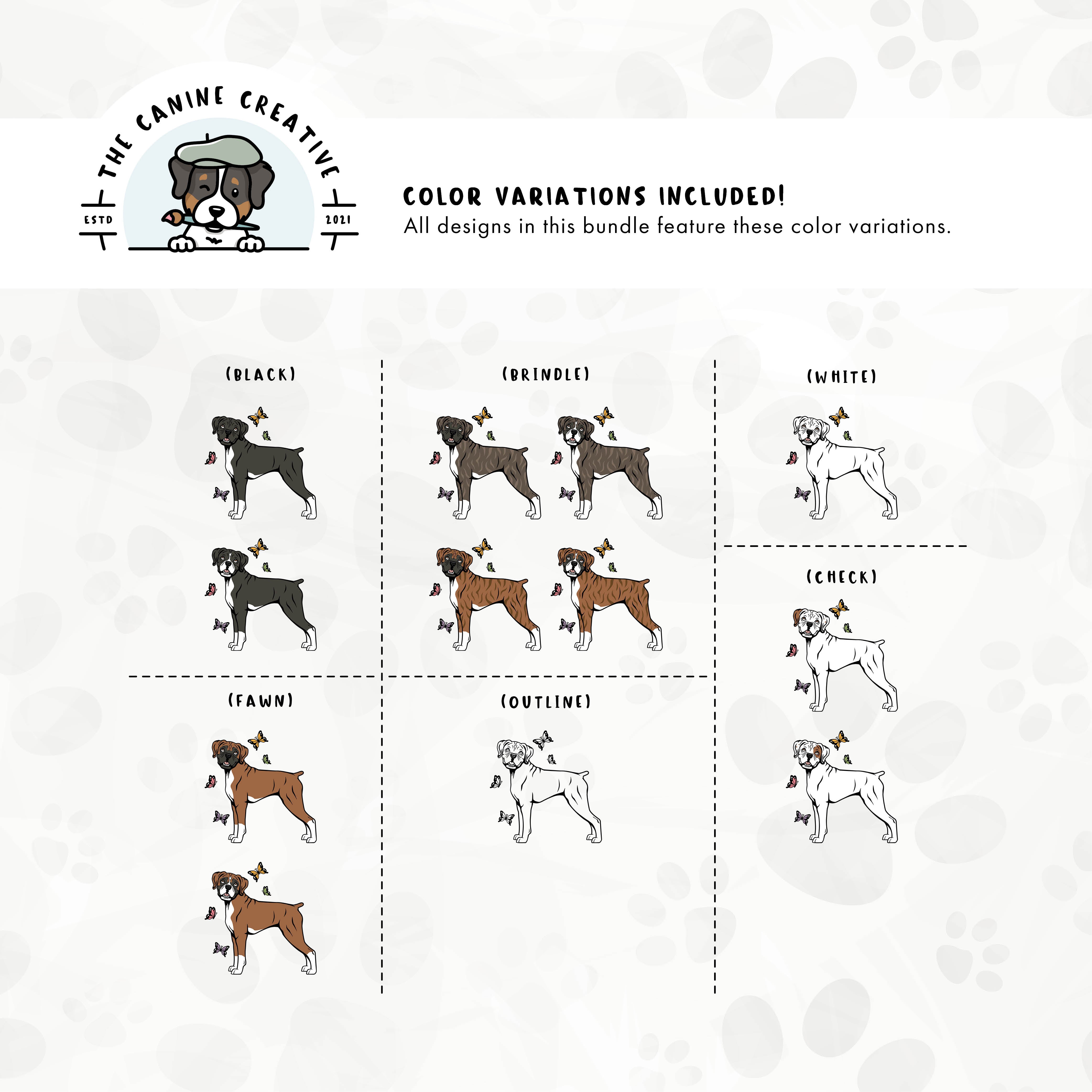 Dog color variations for this Boxer dog design set includes common color and marking variations found in this breed (white, fawn, black, brindle, flashy, classic, and check), as well as an outline option.