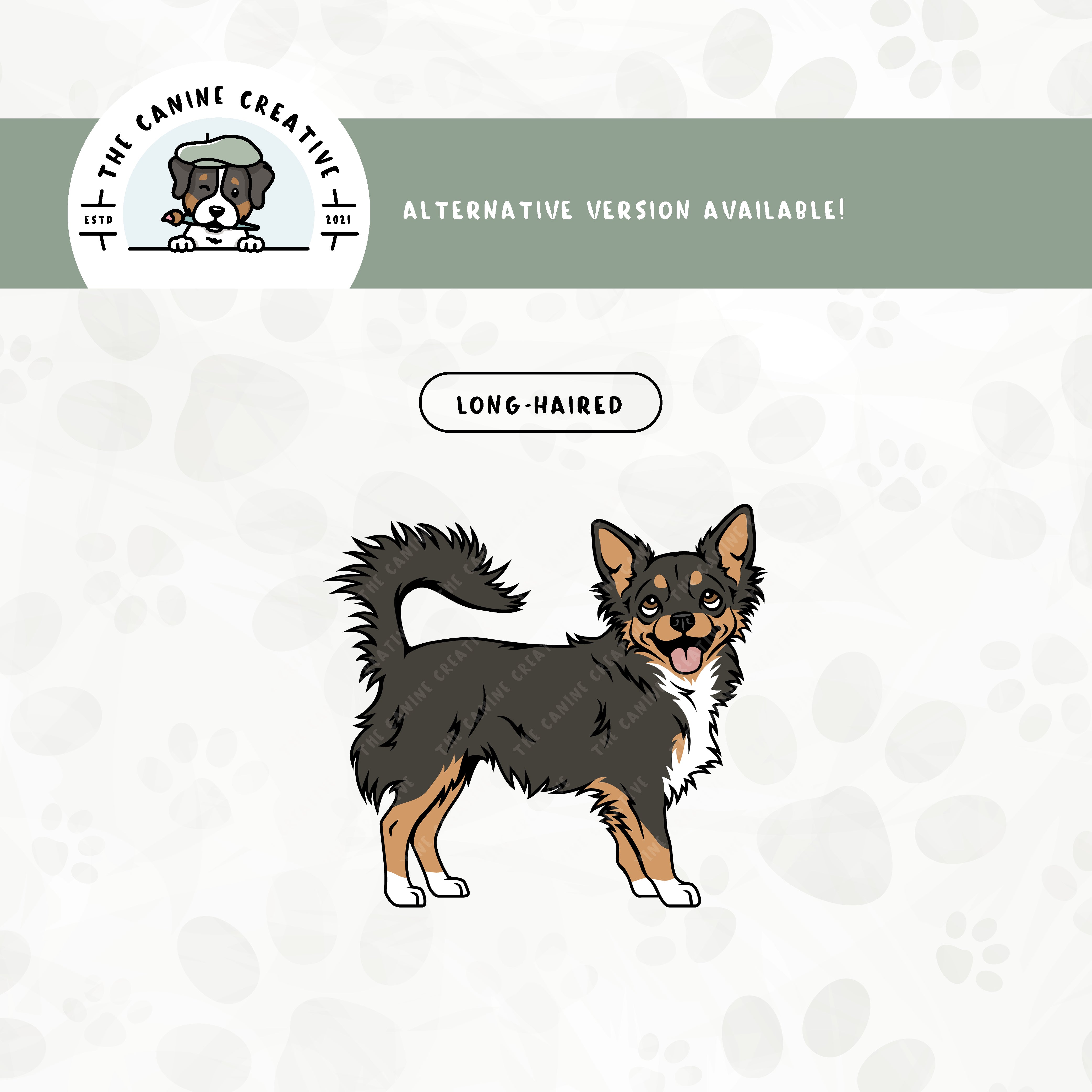 A long haired version is also available for this sitting Chihuahua design.